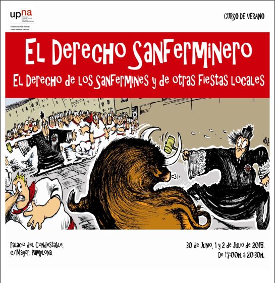 Un curso de verano de la UPNA analiza San Fermín desde el punto de vista del Derecho