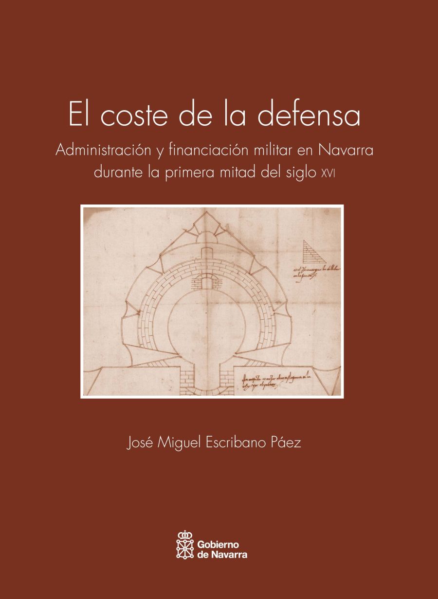Publicado un libro sobre administración y financiación militar en Navarra durante la primera mitad del siglo XVI