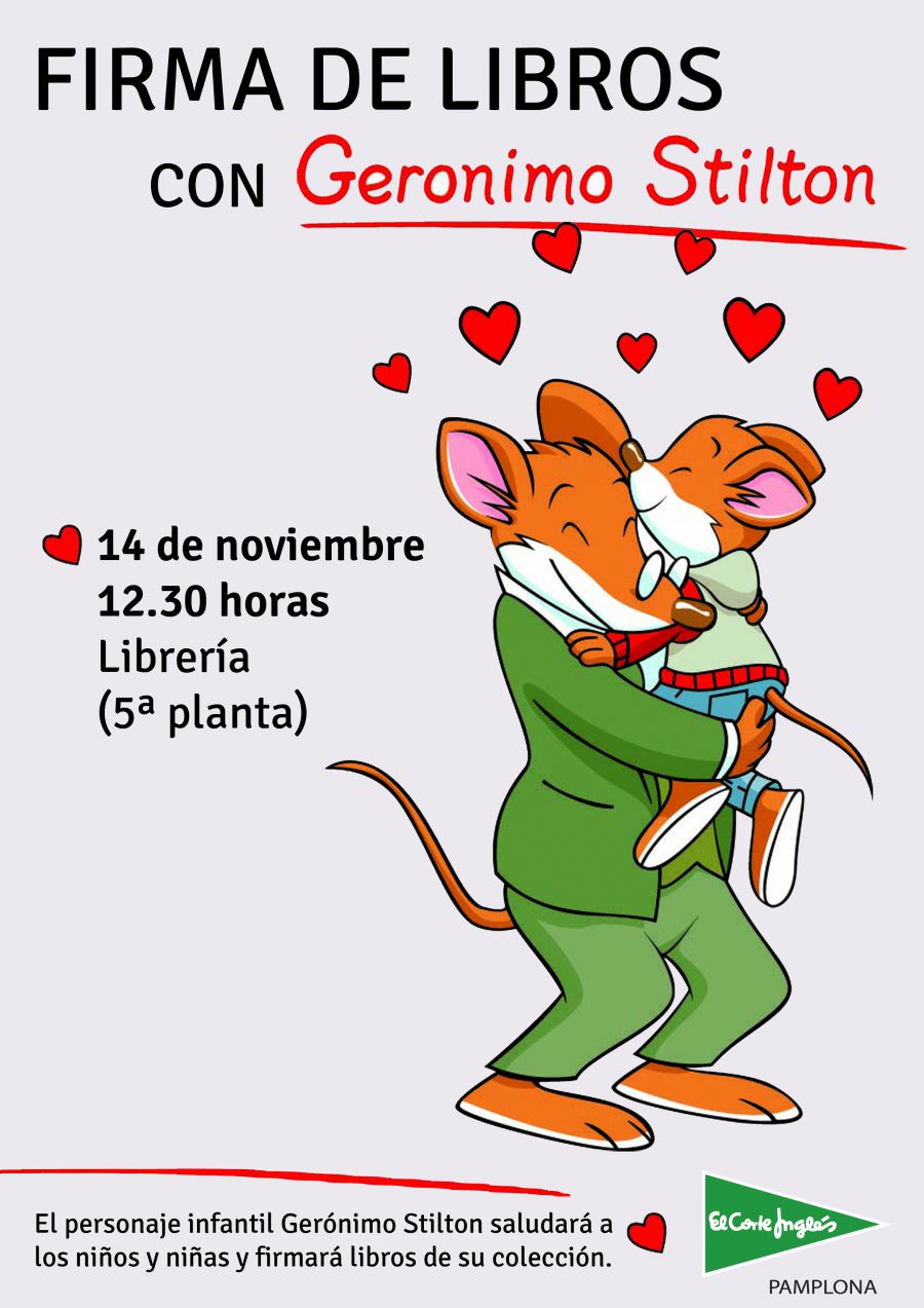 AGENDA: 14 de noviembre, El Corte Inglés de Pamplona, Gerónimo Stilton y   “El Eco del Roedor”