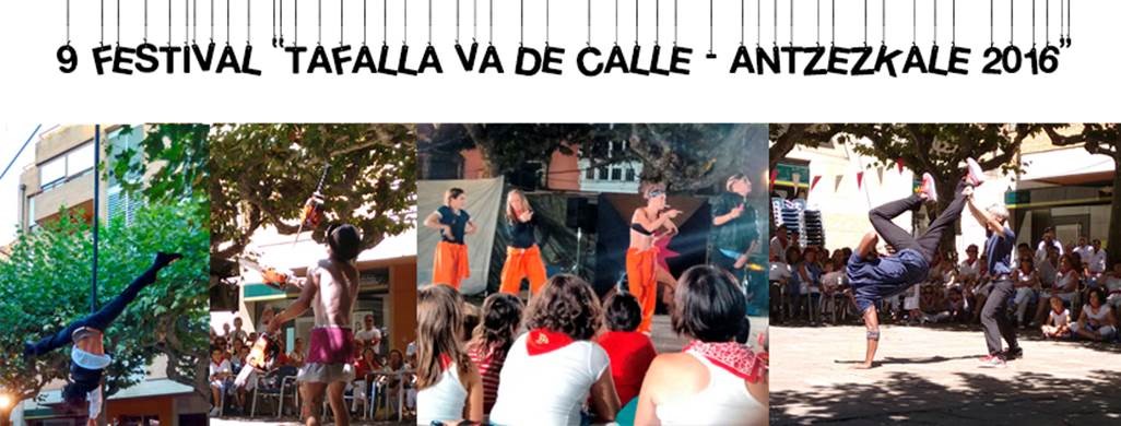 El IX Festival «Tafalla va de calle» vuelve en las Fiestas de Tafalla (Navarra)