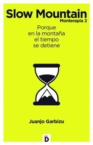 AGENDA: 9 de noviembre, en El Corte Inglés de Pamplona, presentación de 'Slow Mountain. Porque en la montaña el tiempo se detiene'