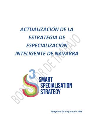 Navarra concreta los 24 retos que debe acometer en cuatro años para fortalecer su Especialización Inteligente