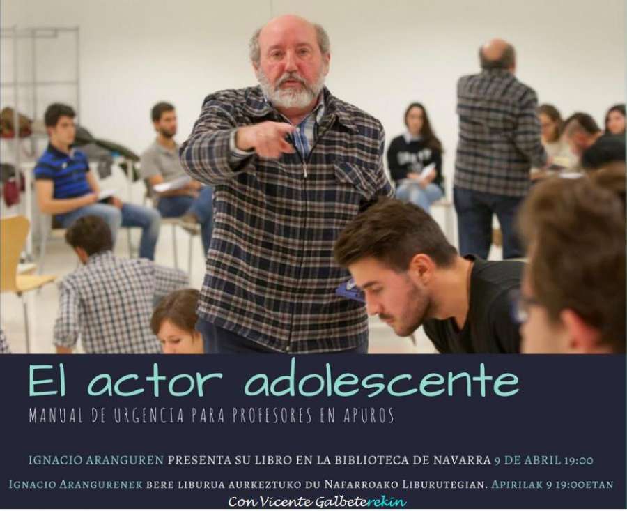 Ignacio Aranguren presenta su libro “El actor adolescente. Manual de urgencia para profesorado en apuros” en la Biblioteca de Navarra