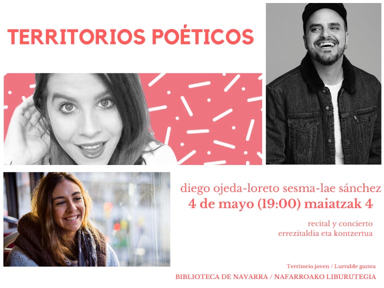 AGENDA: 4 de mayo, en la Biblioteca de Navarra, concierto-recital de tres referentes de la poesía joven