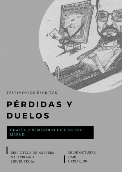 AGENDA: 30 de octubre, en Filmoteca de Navarra, Pérdidas y duelos: testimonios escritos