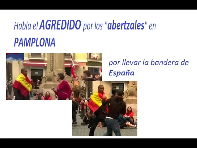 Habla el cubano agredido en Pamplona por llevar la bandera de España