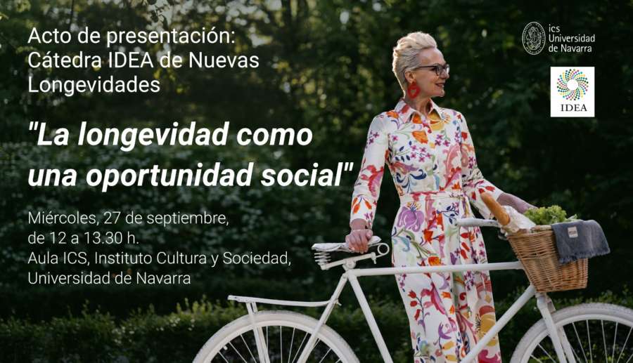 Apertura de la Cátedra IDEA de Nuevas Longevidades en Universidad de Navarra