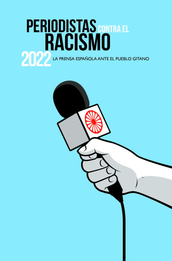 ‘’Periodistas contra el racismo 2022, la prensa española ante el pueblo gitano’’, informe Instituto Romanò