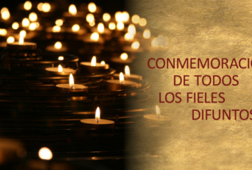 2 de noviembre: Conmemoración de los fieles difuntos