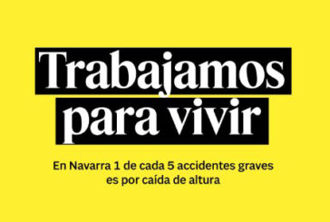 Navarra incide en la importancia de la prevención de riesgos laborales con la campaña “Trabajamos para vivir”