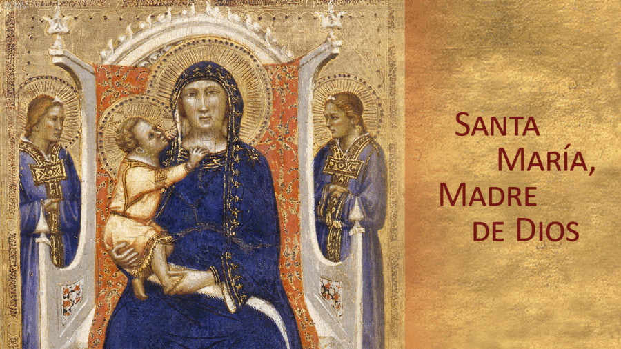 1 de enero: Solemnidad de María Madre de Dios