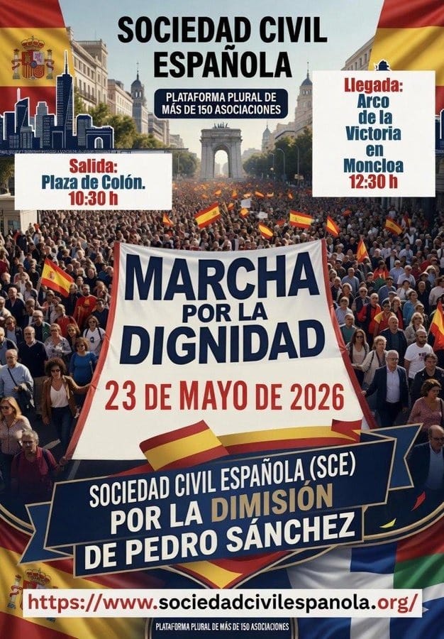 Sociedad Civil Española organiza la Marcha por la Dignidad el 23 de mayo para exiger la dimisión de Sánchez