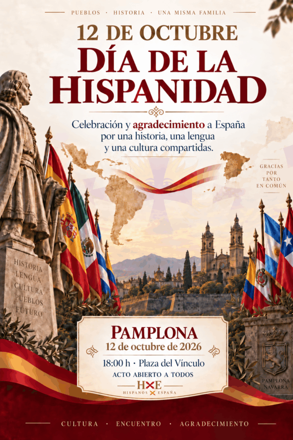 Hispanos por España celebrarán el 12 de octubre, Día de la Hispanidad, en Pamplona
